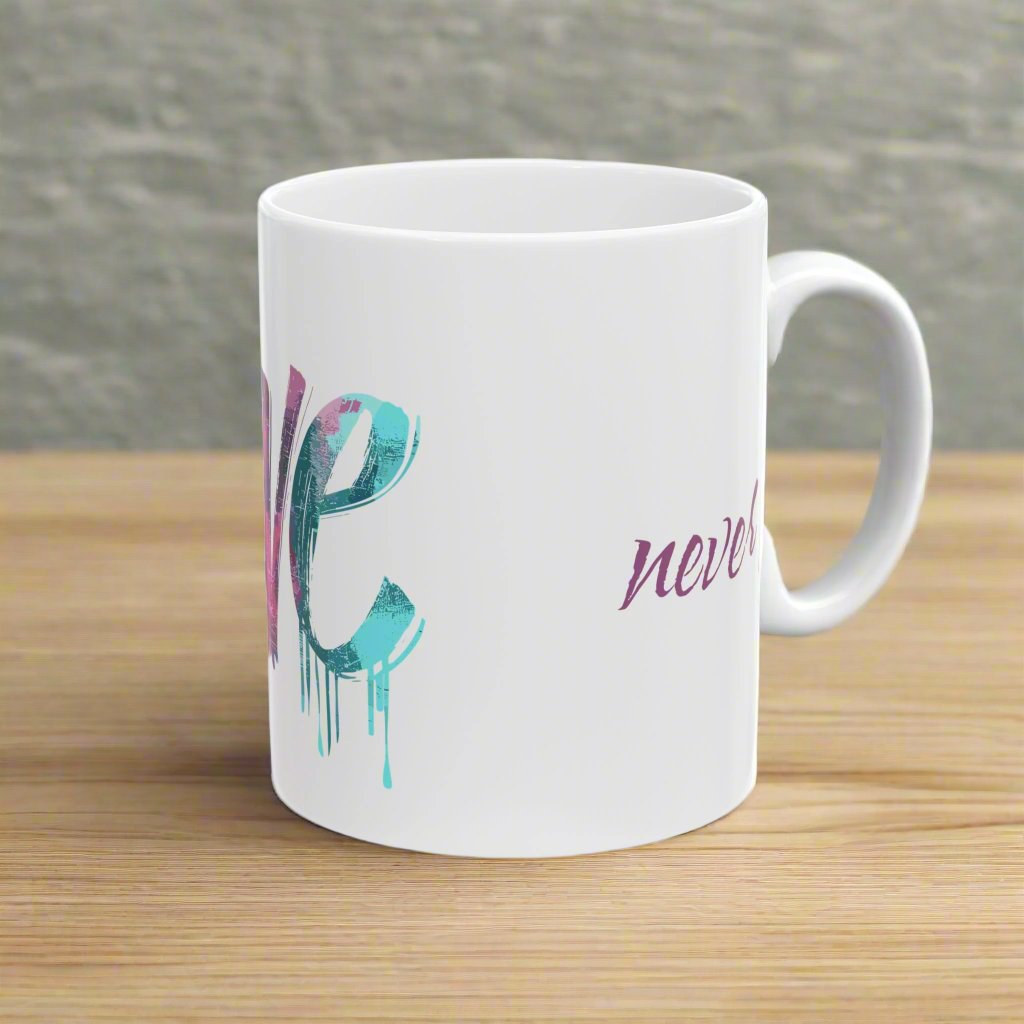 Inspiring Loving Message "Love Never Fails" Bible Scripture on White Ceramic Mug, 11oz