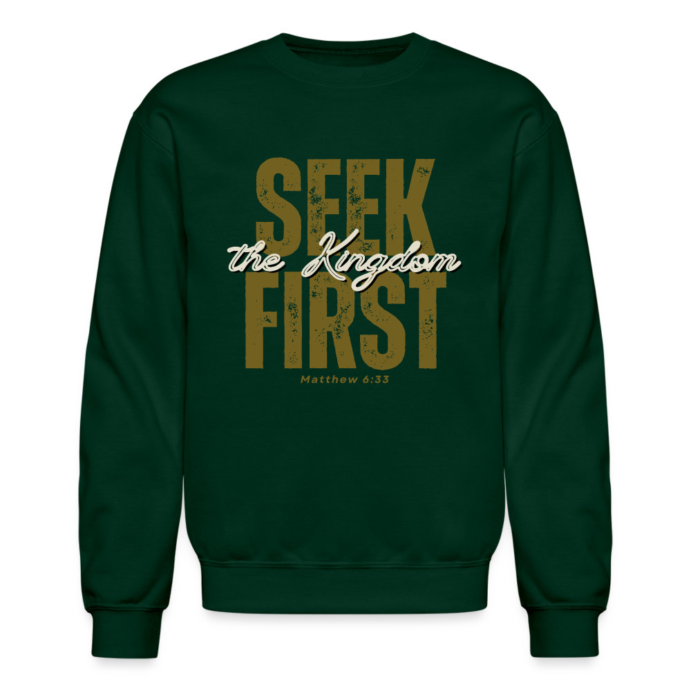 Seek First the Kingdom of God Inspiring Bible Scripture - forest green