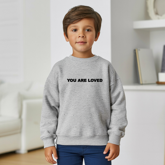 You Are Loved - Kids Crewneck Sweatshirt
