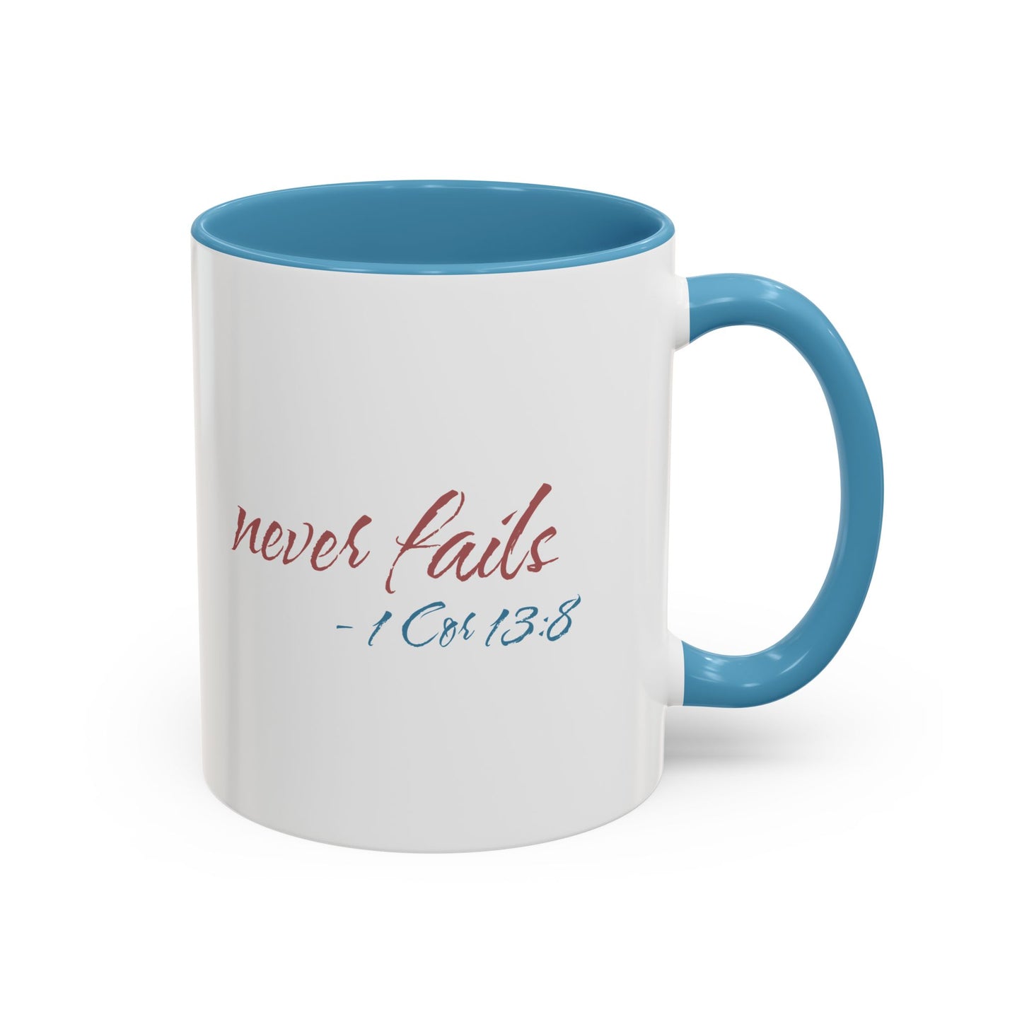 Inspirational Love Never Fails Coffee Mug, Beautiful Crafted Ceramic Cup, Gift for Him Her, Religious Quote, 11oz 15oz