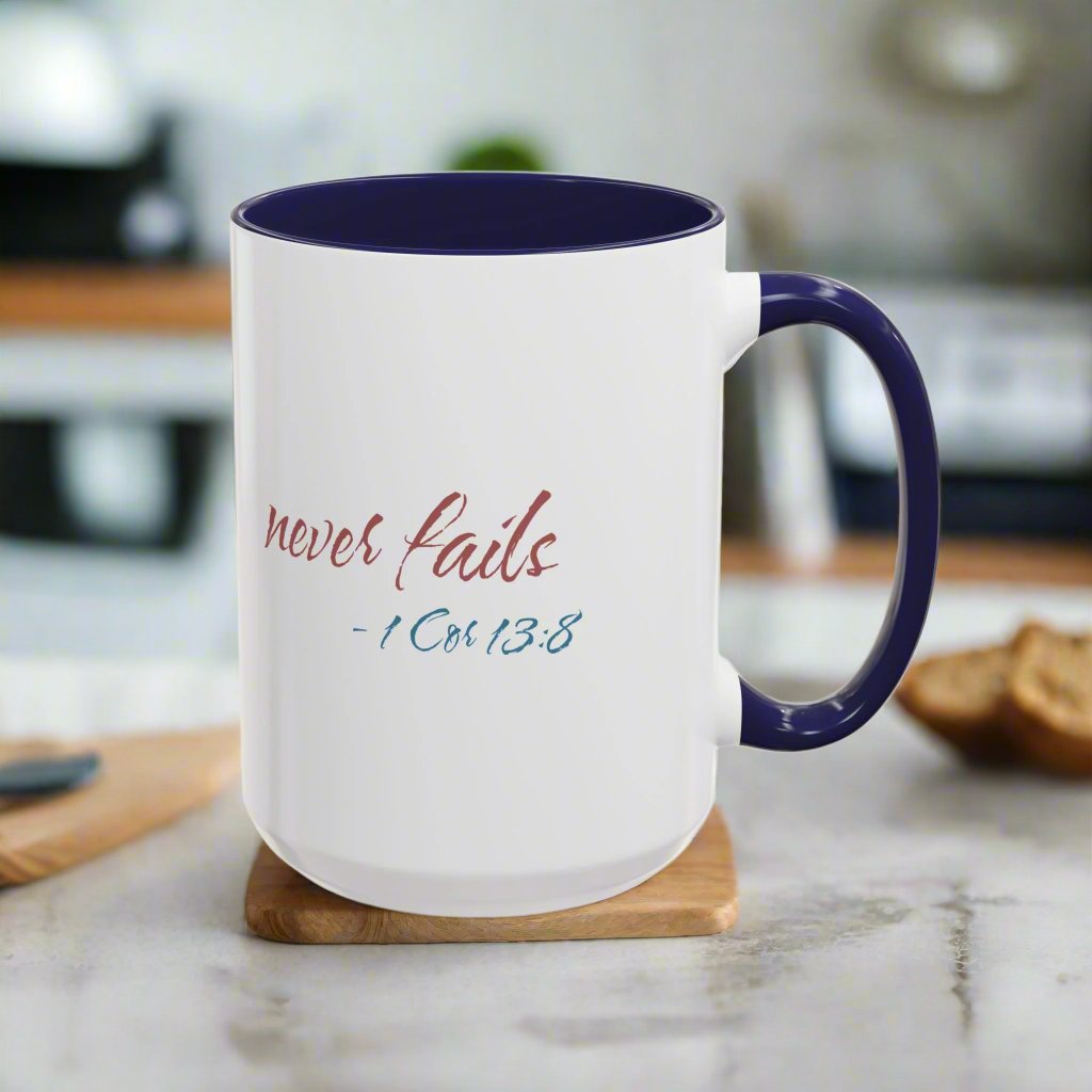 Inspirational Love Never Fails Coffee Mug, Beautiful Crafted Ceramic Cup, Gift for Him Her, Religious Quote, 11oz 15oz