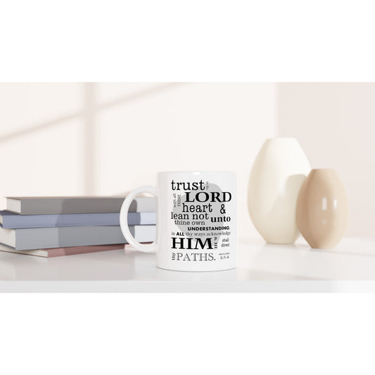 Trust in the Lord, White 11oz Ceramic Mug for Men and Women
