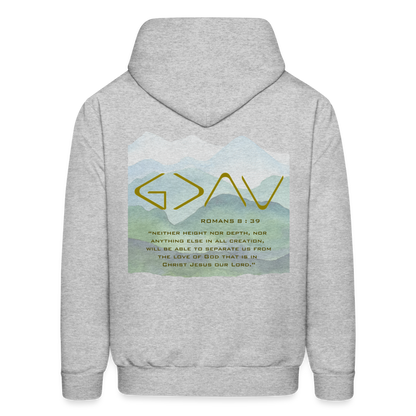 God is Greater Than the Highs and The Lows Men's Hoodie - heather gray