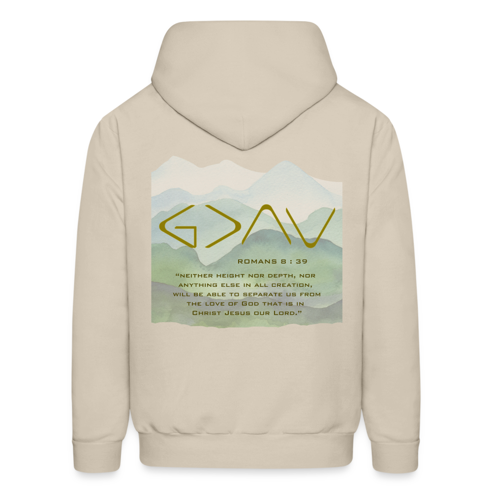 God is Greater Than the Highs and The Lows Men's Hoodie - Sand