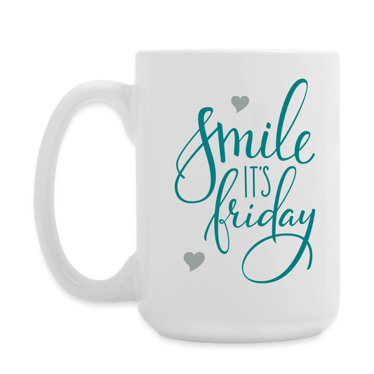 Smile It's Friday Coffee/Tea Mug 15 oz - white