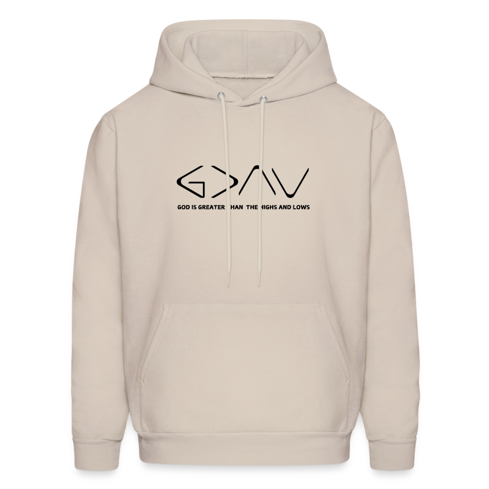 God is Greater Than the Highs and The Lows Men's Hoodie - Sand