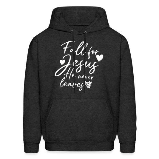 Fall For Jesus He Never Leaves - Hoodie - charcoal grey