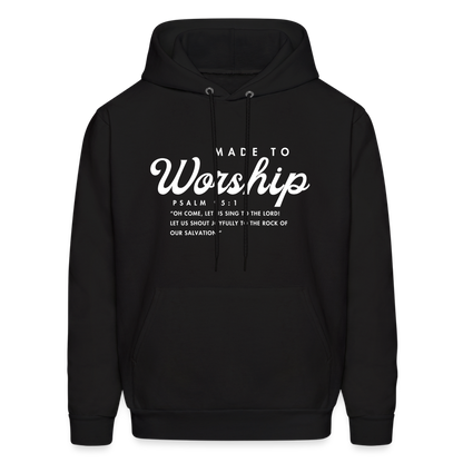 Made to Worship Bible Scripture Psalm 98:1 Men's & Women's Hoodie - black