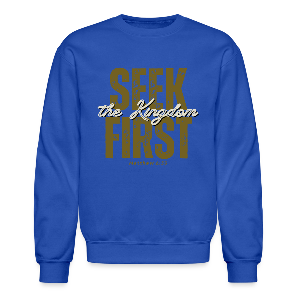 Seek First the Kingdom of God Inspiring Bible Scripture - royal blue