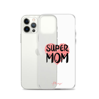 Super Mom Clear Case for iPhone®