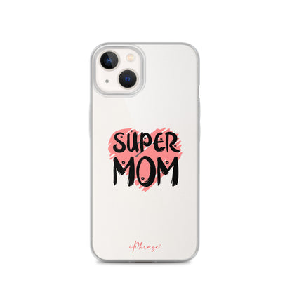 Super Mom Clear Case for iPhone®
