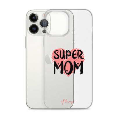 Super Mom Clear Case for iPhone®