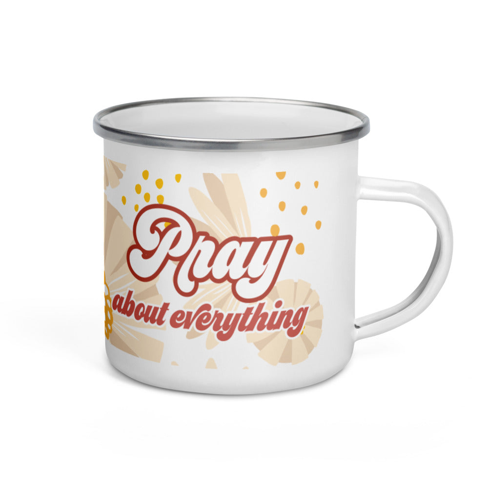 Pray About Everything - Enamel Mug