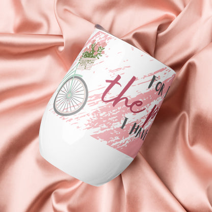 life - 12 Oz Tumbler