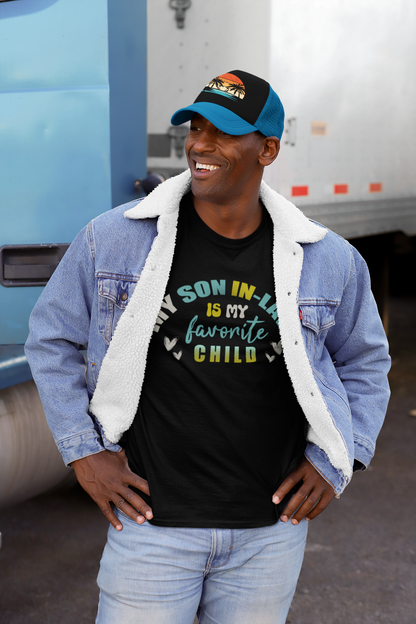 T Shirt, My Son In Law is My Favorite Child, Bella Canvas