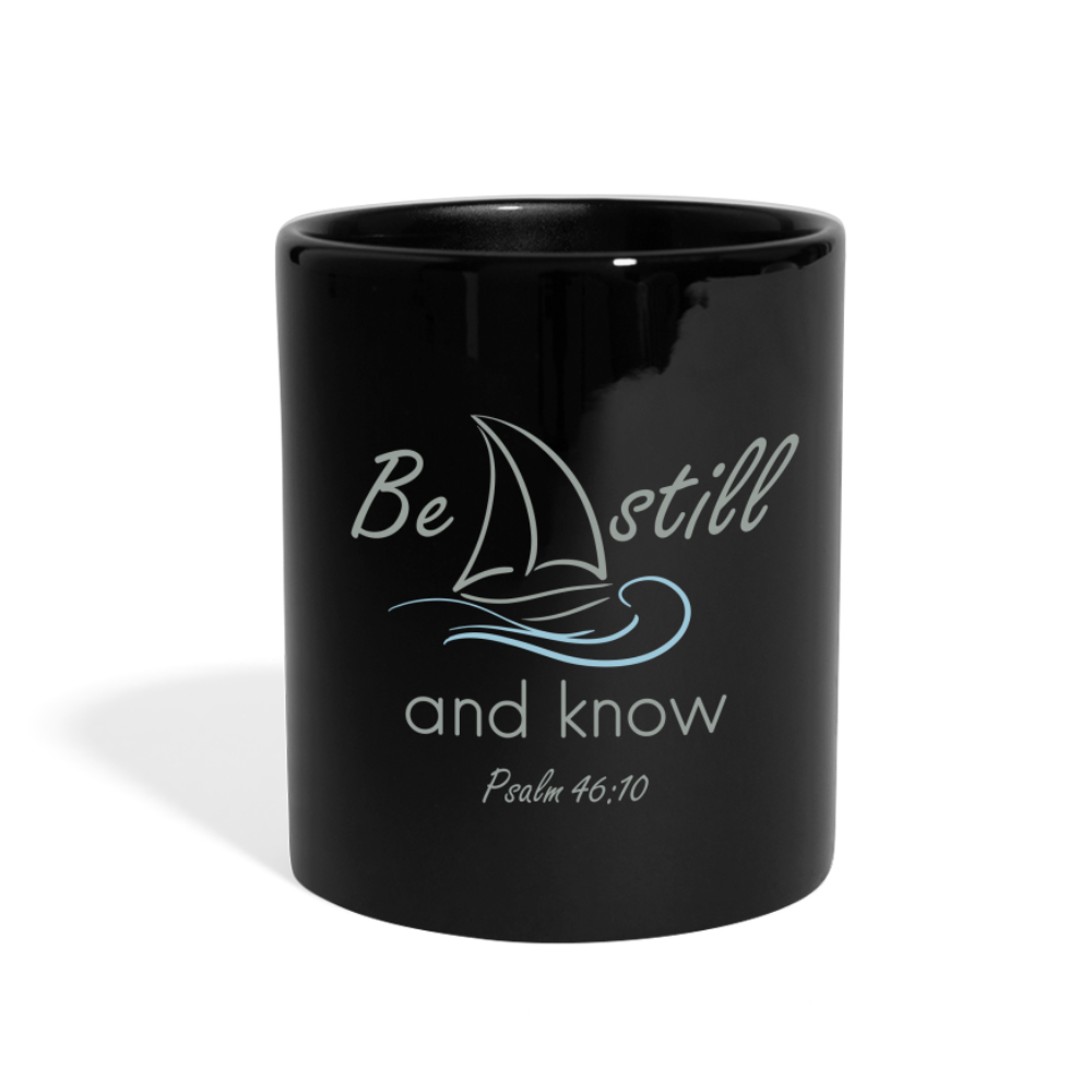 Be Still and Know Bible Verse Full Color Mug - black