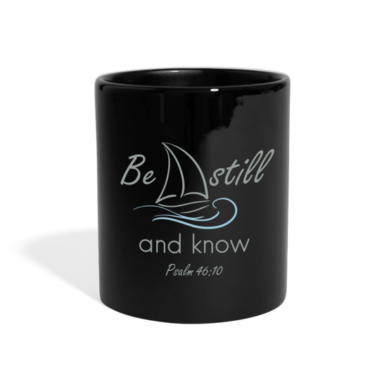 Be Still and Know Bible Verse Full Color Mug - black